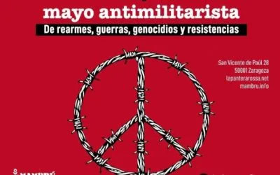 Jornadas Mayo Antimilitarista 2026 De rearmes, guerras, genocidios y resistencias